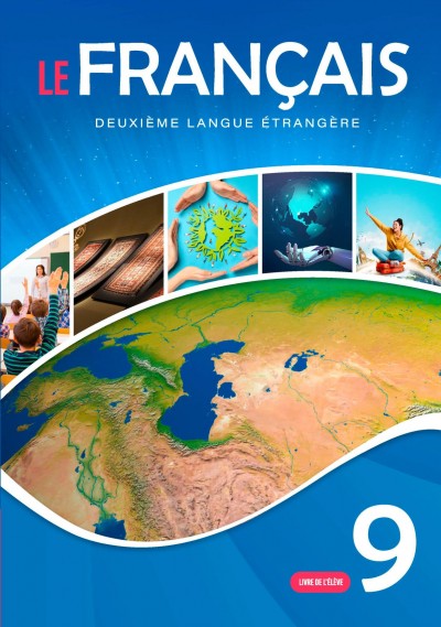 "Le Francais" (Fransız dili - ikinci xarici dil) fənni üzrə 9-cu sinif üçün dərslik