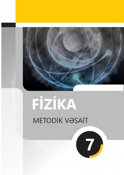 "Fizika" fənni üzrə 7-ci sinif üçün metodik vəsait