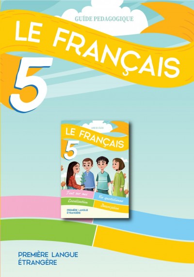 "Le Français" (Fransız dili - əsas xarici dil) fənni üzrə 5-ci sinif üçün metodik vəsait