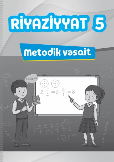 "Riyaziyyat" fənni üzrə 5-ci sinif üçün metodik vəsait